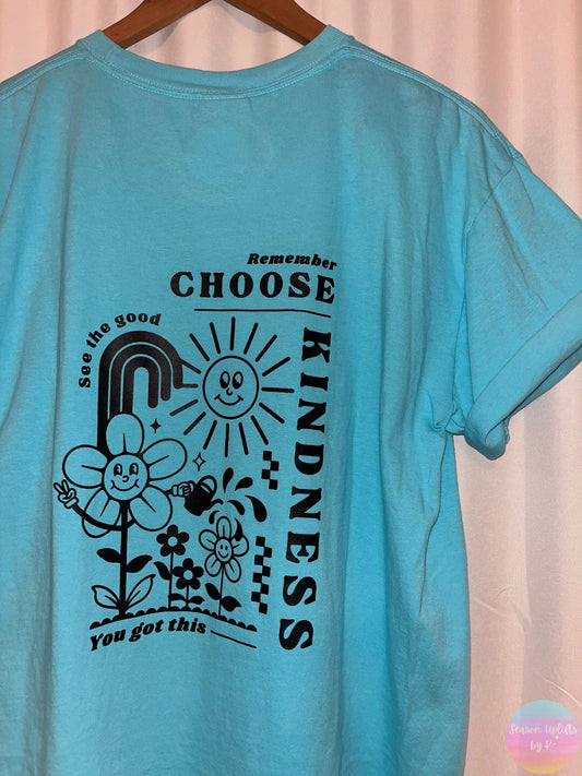 Choose Kindness T-shirt Season Uplifts by K