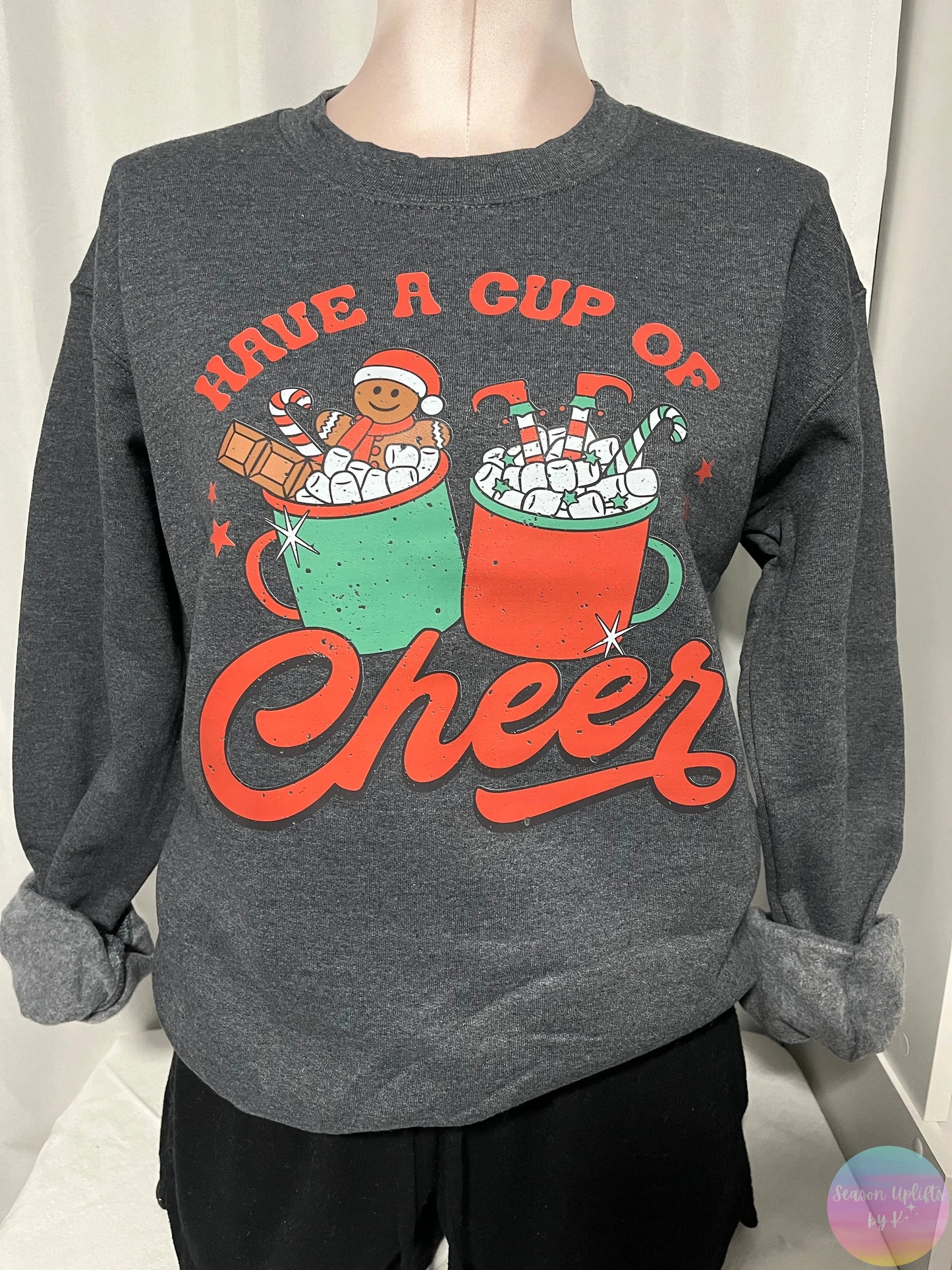 Have a cup of Cheer Heather Dark Grey Crewneck Sweatshirt Season Uplifts by K