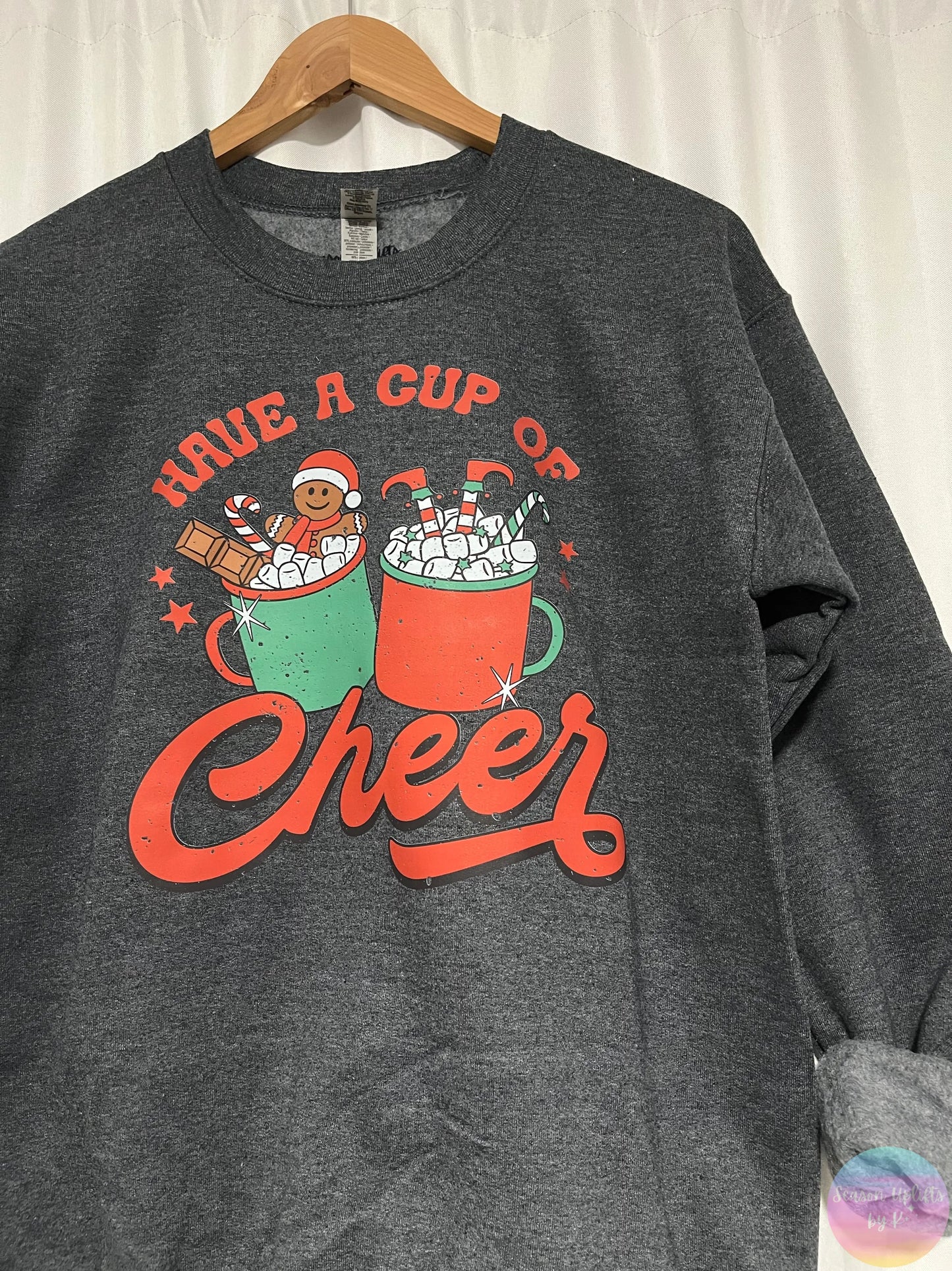 Have a cup of Cheer Heather Dark Grey Crewneck Sweatshirt Season Uplifts by K