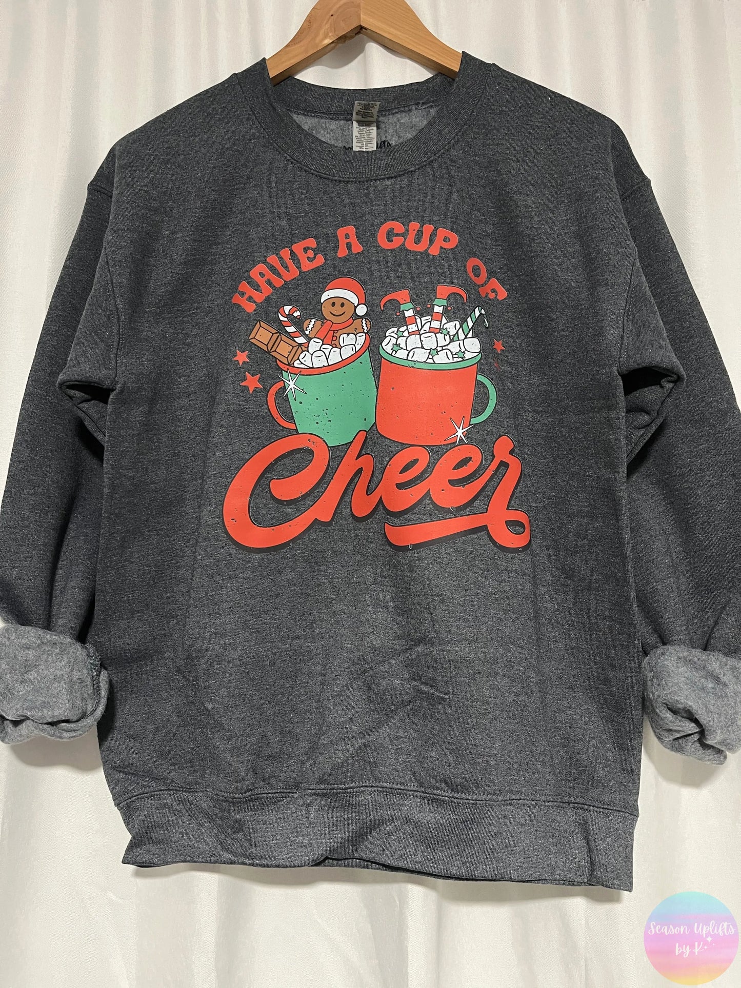 Have a cup of Cheer Heather Dark Grey Crewneck Sweatshirt Season Uplifts by K