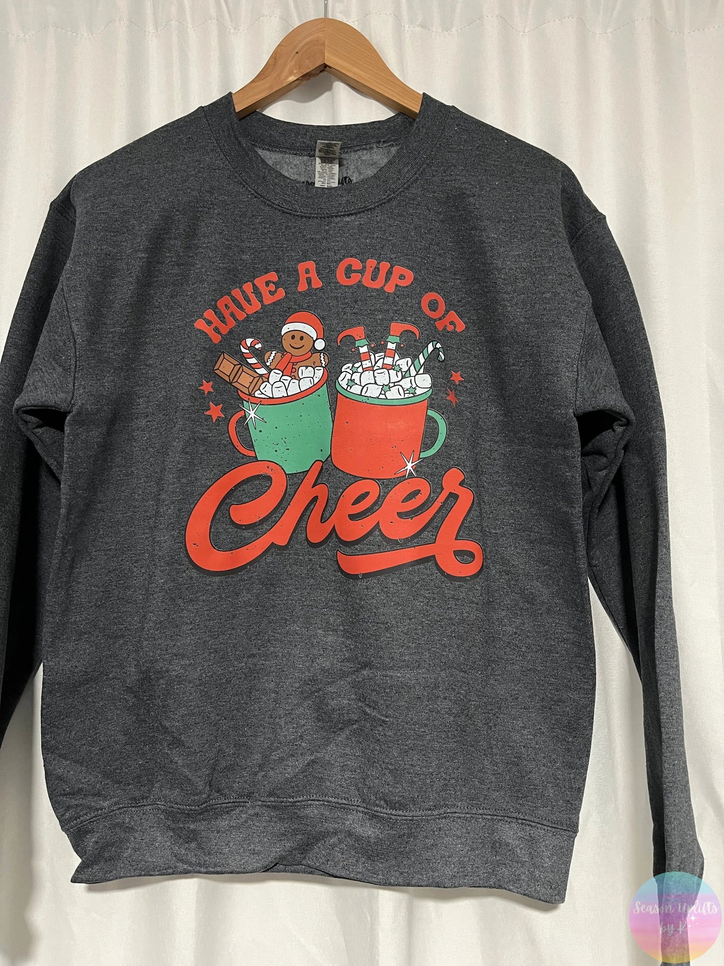 Have a cup of Cheer Heather Dark Grey Crewneck Sweatshirt Season Uplifts by K