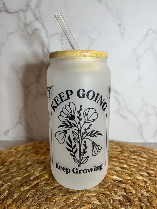 Keep Going, Keep Growing Glass Cup + Lid + Straw Set