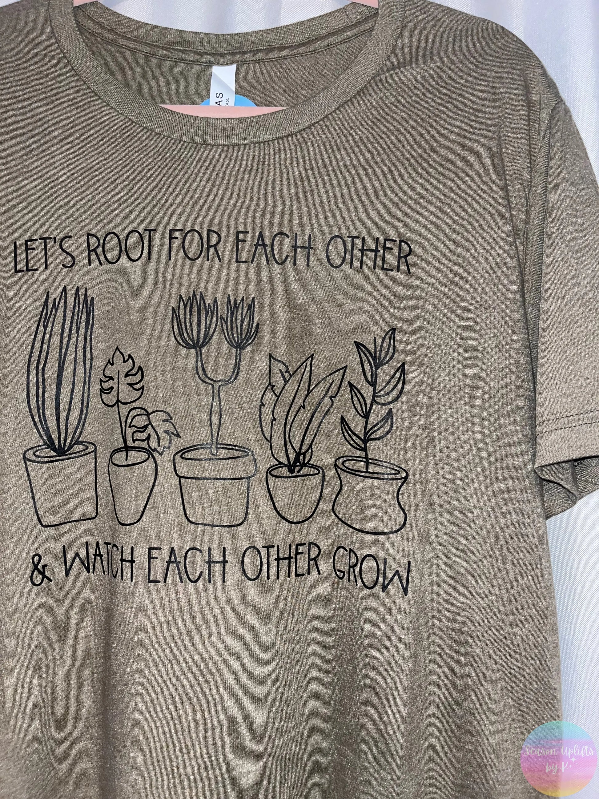 Let’s Root for Each Other Heather Olive Tee Season Uplifts by K