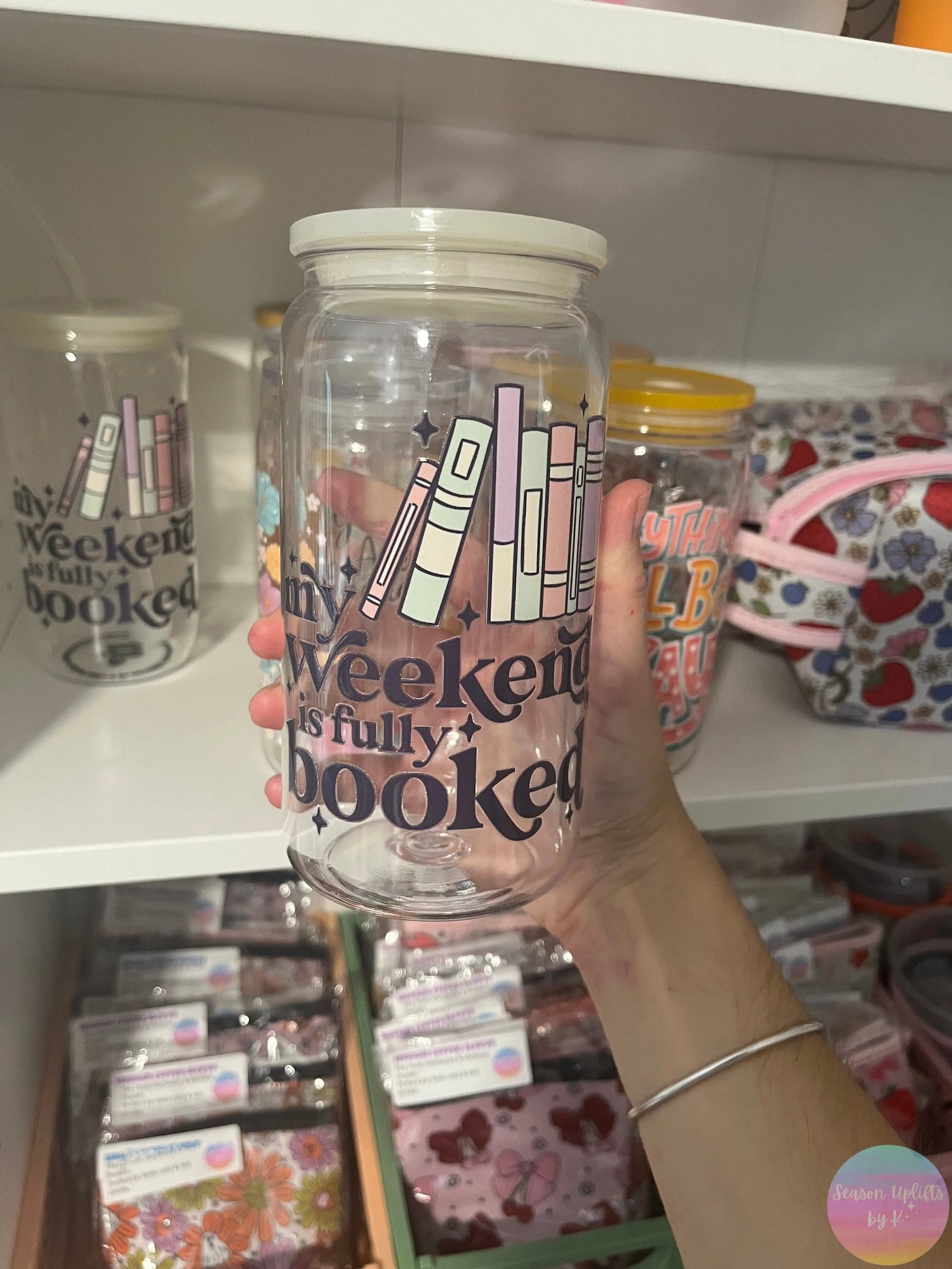 My Weekend is Fully Booked Acrylic Cup Season Uplifts by K