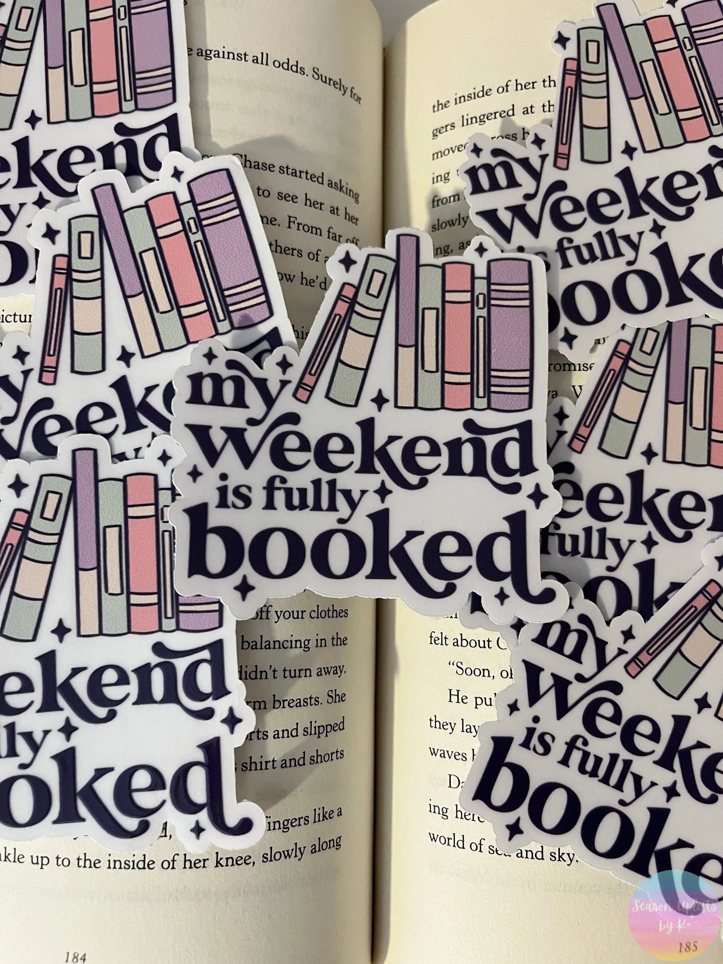 My Weekend is Fully Booked Clear Vinyl Sticker Season Uplifts by K