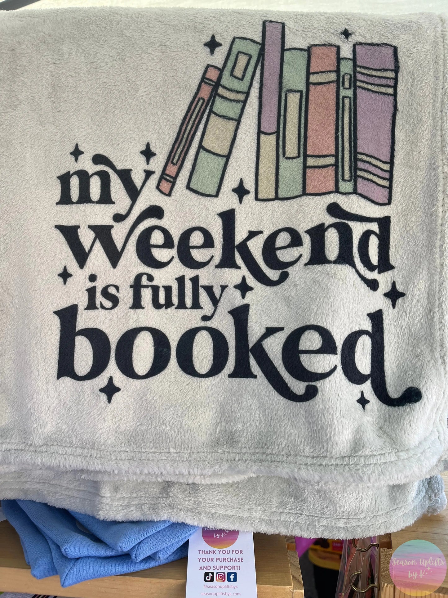 My Weekend is Fully Booked light grey fuzzy blanket Season Uplifts by K