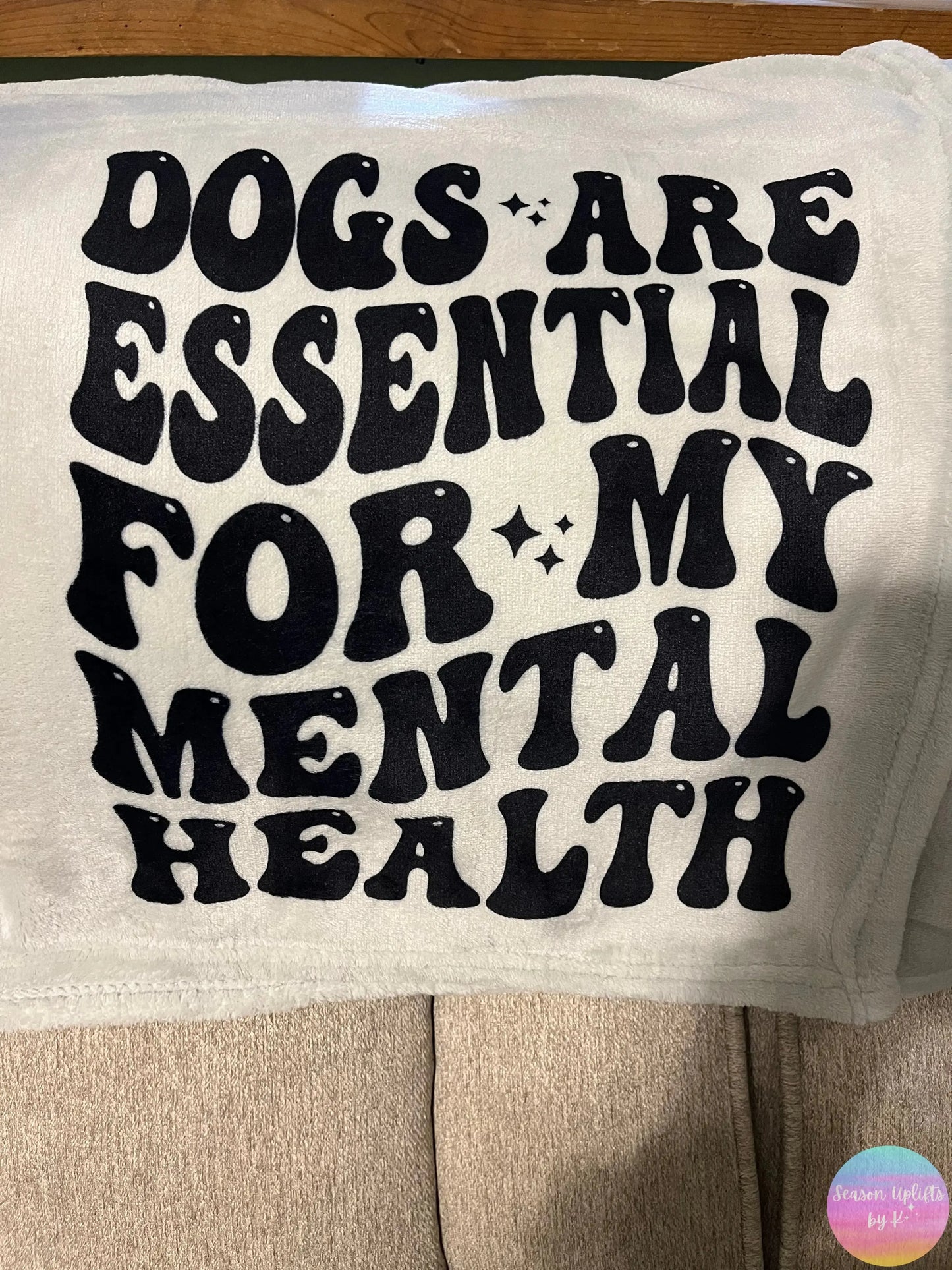 (RTS) Dogs are Essential for My Mental Health Light Grey Fuzzy Blanket Season Uplifts by K
