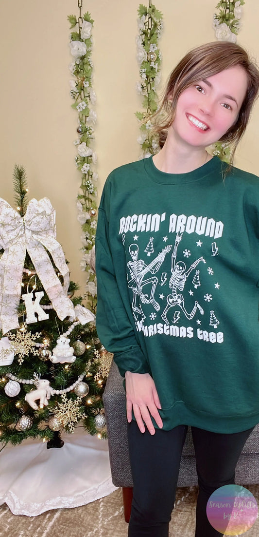 Green Rockin' Around the Christmas Tree Crewneck Sweatshirt Season Uplifts by K