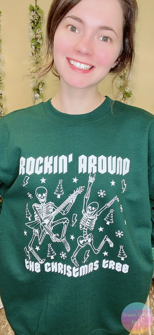 Green Rockin' Around the Christmas Tree Crewneck Sweatshirt Season Uplifts by K