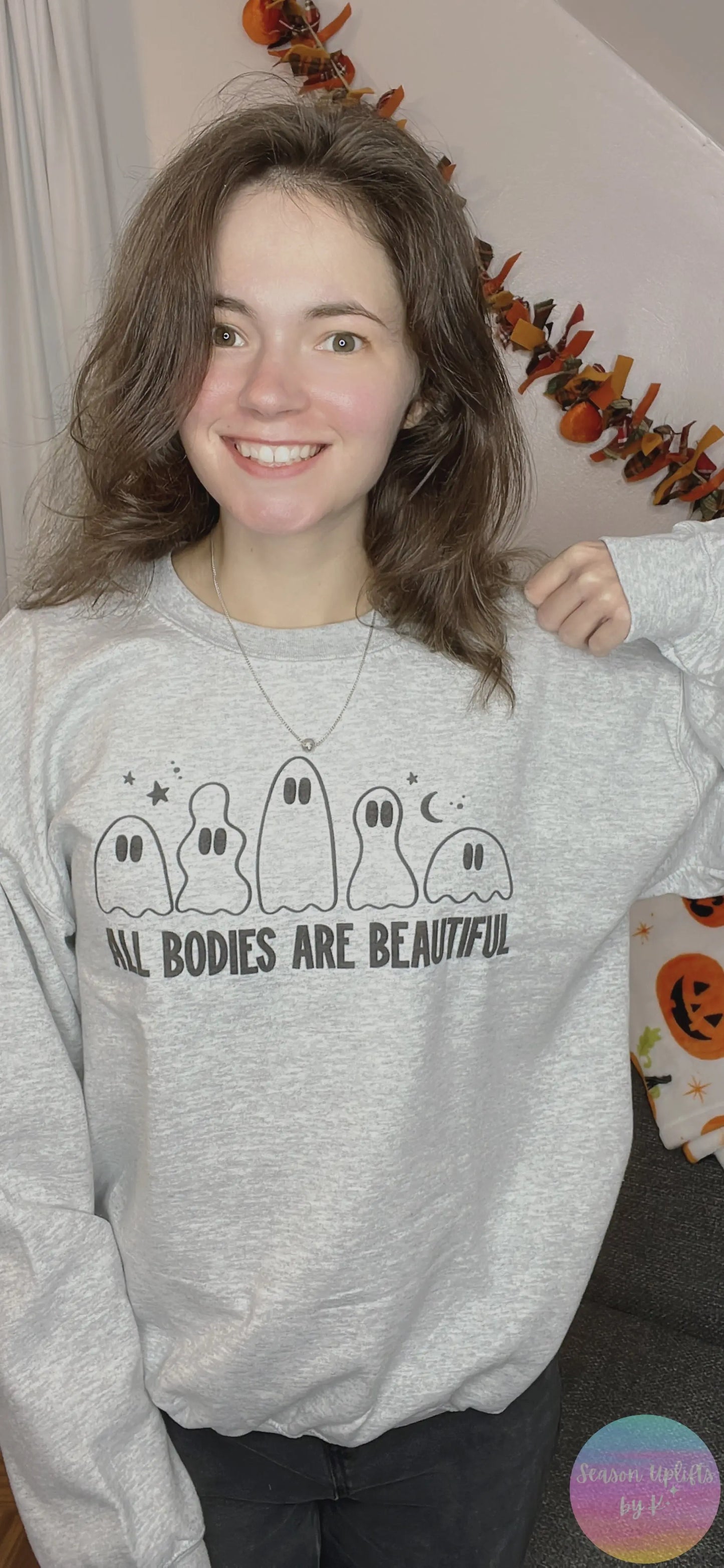 All Bodies Are Beautiful Ash Grey Crewneck Sweatshirt Season Uplifts by K