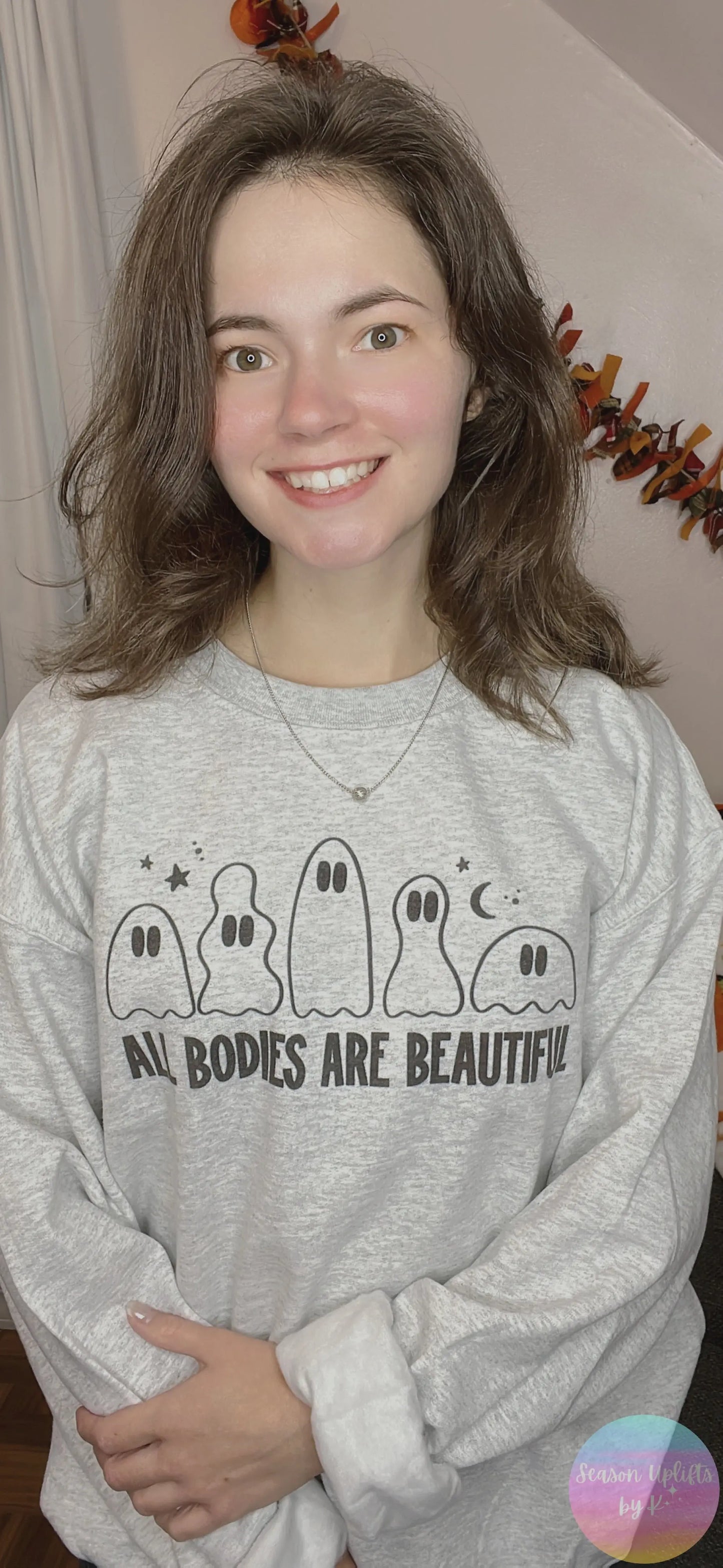 All Bodies Are Beautiful Ash Grey Crewneck Sweatshirt Season Uplifts by K