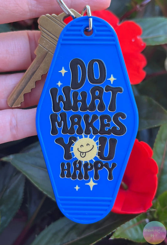 Do What Makes You Happy Retro Motel Keychain Season Uplifts by K