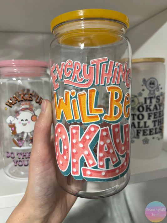 Everything Will Be Okay Acrylic Cup Season Uplifts by K