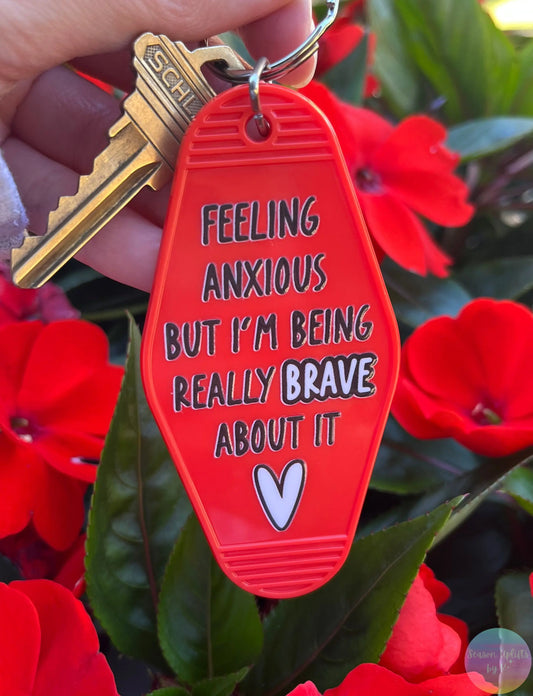 Feeling Anxious But I’m Being Really Brave About It Retro Motel Keychain Season Uplifts by K