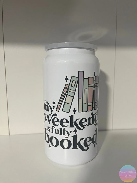 My Weekend is Fully Booked Stainless Steel Cup Season Uplifts by K