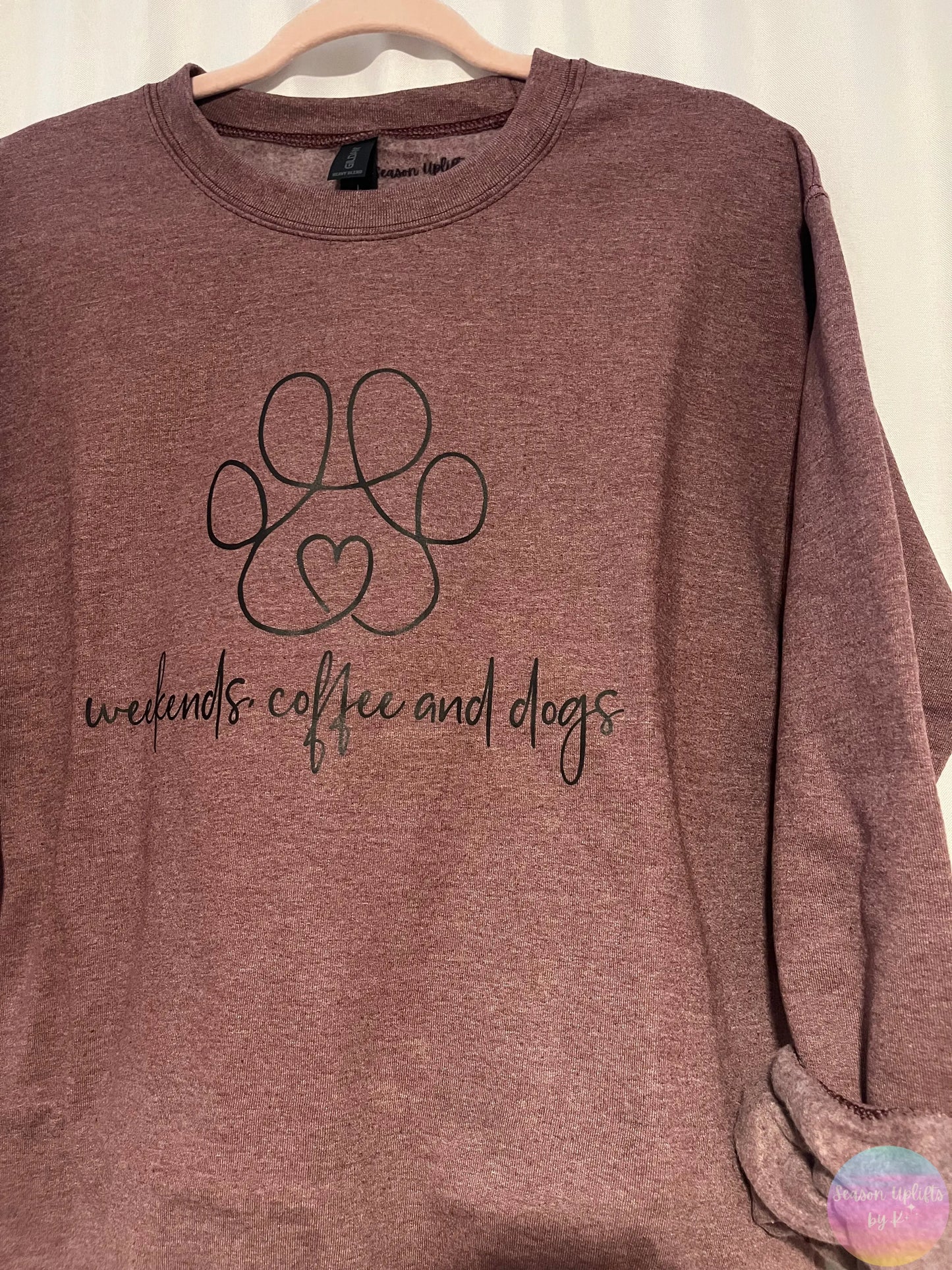 Weekends, Coffee and Dogs Heather Maroon Crewneck Sweatshirt Season Uplifts by K