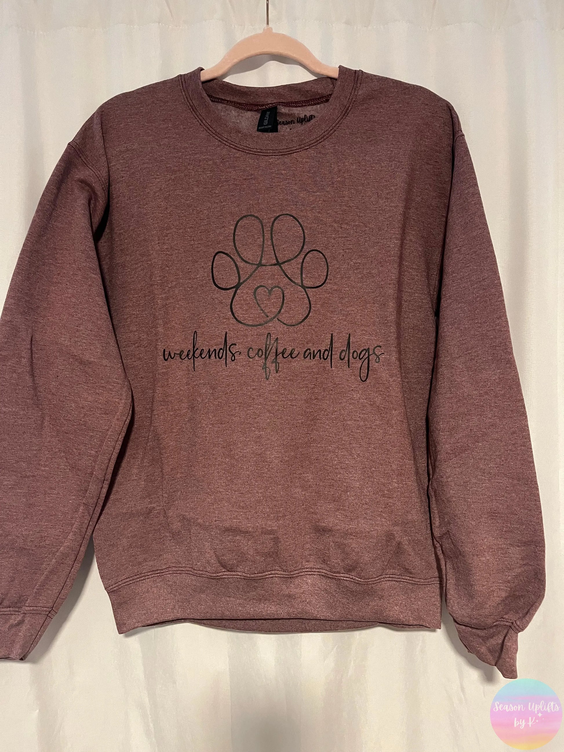 Weekends, Coffee and Dogs Heather Maroon Crewneck Sweatshirt Season Uplifts by K
